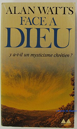 9782282302171: Face  Dieu. Y a-t-il un mysticisme chrtien ?