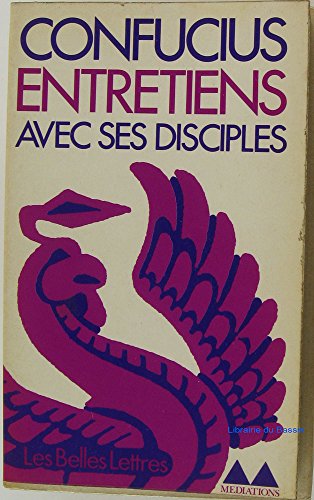 Entretiens avec ses disciples (9782282305097) by Confucius