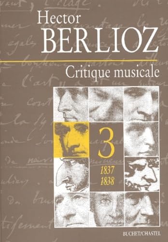 CRITIQUE MUSICALE 1837 1838 T3 (0003) (9782283017241) by BERLIOZ HECTOR