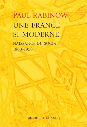9782283019436: Une France si moderne: Naissance du social 1800-1950