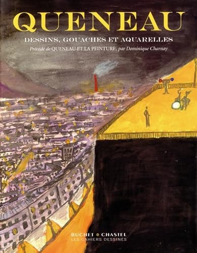 Stock image for Dessins, gouaches et aquarelles, prcd de "Queneau et la peinture" for sale by Ammareal