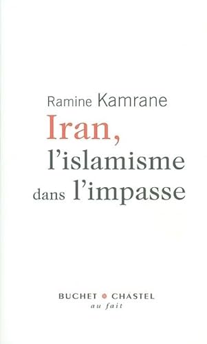 9782283019764: Iran, l'islamisme dans l'impasse