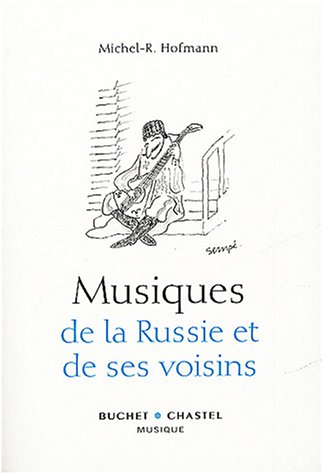 Imagen de archivo de Musiques de la Russie et de ses voisins a la venta por A TOUT LIVRE