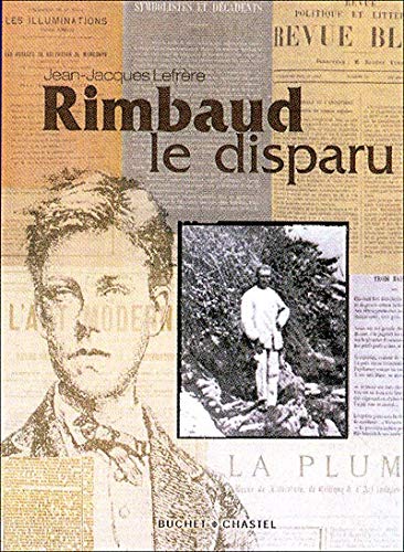 Stock image for Rimbaud le disparu for sale by GF Books, Inc.