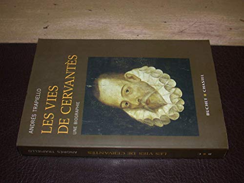 Beispielbild fr Les vies de Miguel de Cervants zum Verkauf von Ammareal