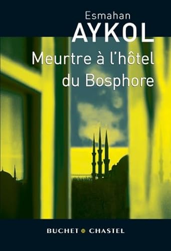 Stock image for Meurtre  l'htel du Bosphore for sale by Ammareal