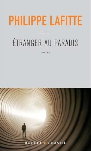 Imagen de archivo de Etranger au paradis [Broch] Lafitte, Philippe a la venta por BIBLIO-NET