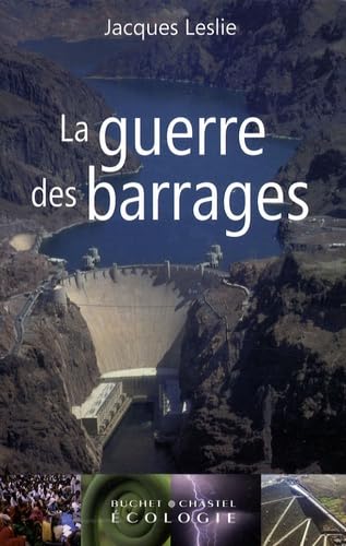 Stock image for La guerre des barrages for sale by Tamery