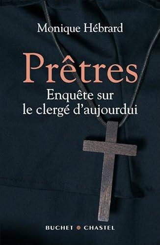 Stock image for Prtres : Enqute sur le clerg d'aujourd'hui for sale by Ammareal