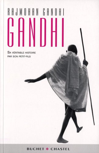 Imagen de archivo de Gandhi : Sa vritable histoire par son petit-fils a la venta por medimops