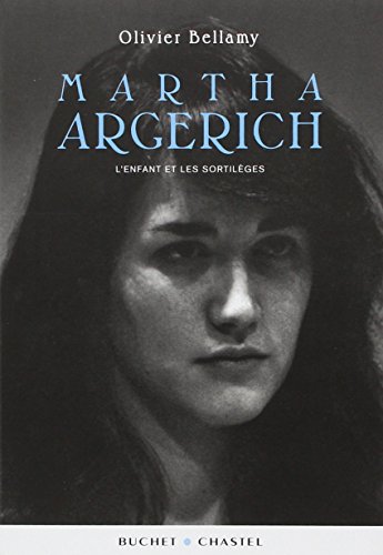 Stock image for Martha Argerich l'enfant et les sortil ges for sale by LIVREAUTRESORSAS