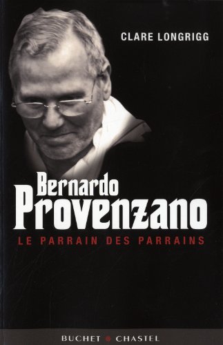 Beispielbild fr BERNARDO PROVENZANO zum Verkauf von Books Unplugged