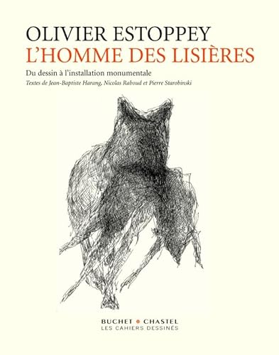 Stock image for Olivier Estoppey : L'Homme des lisires : Du dessin  l'installation monumentale for sale by Revaluation Books
