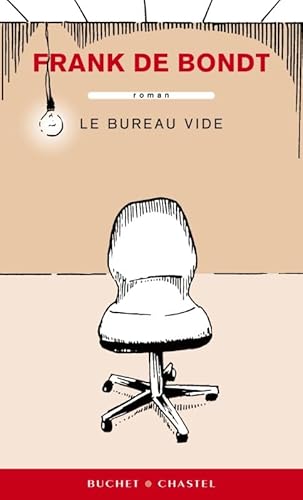 Stock image for Le bureau vide for sale by A TOUT LIVRE