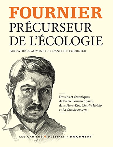 Beispielbild fr Fournier, prcurseur de l'cologie zum Verkauf von Ammareal