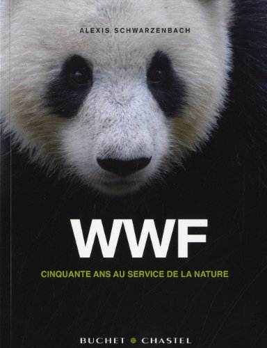 Beispielbild für WWF, cinquante ans au service de la nature zum Verkauf von medimops