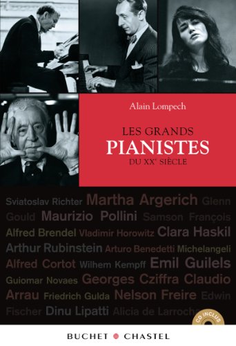 Stock image for LES GRANDS PIANISTES DU XXEME SIECLE Lompech, Alain for sale by Iridium_Books