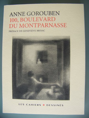 Stock image for 100, boulevard du Montparnasse [Broch] Gorouben, Anne et Brisac, Genevive for sale by BIBLIO-NET