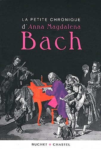 9782283025567: LA PETITE CHRONIQUE D'ANNA MAGDALENA BACH (0000)