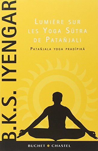 9782283025772: Lumire sur les Yoga Sutra de Patajali: Patajala yoga pradipika: 0000