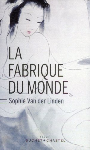 9782283026472: La fabrique du monde (French Edition)