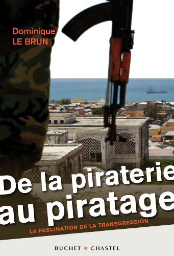 Beispielbild fr De la piraterie au piratage zum Verkauf von Ammareal