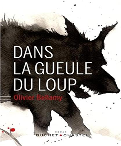 Beispielbild fr Dans la gueule du loup zum Verkauf von Ammareal