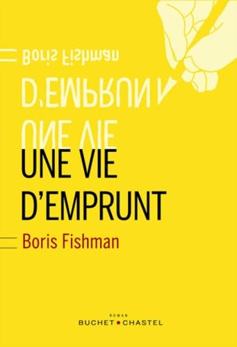 9782283027172: UNE VIE D EMPRUNT (French Edition)