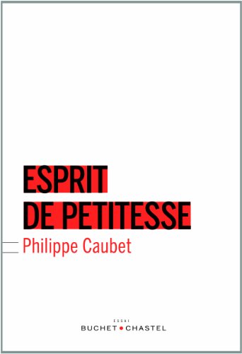 Stock image for Esprit de petitesse for sale by Ammareal
