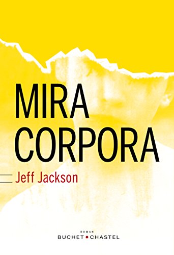 Stock image for Mira corpora [Paperback] Jeff Jackson and C line Leroy for sale by LIVREAUTRESORSAS