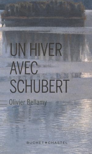 Imagen de archivo de UN HIVER AVEC SCHUBERT (LITT FRANCAISE) (French Edition) a la venta por WorldofBooks