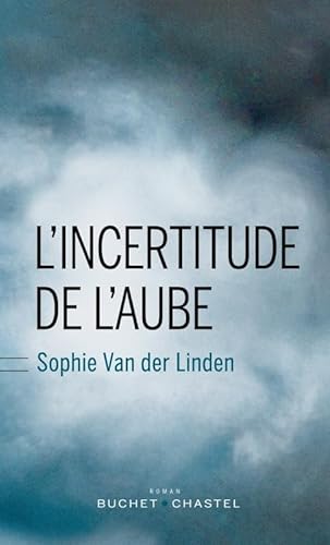 Stock image for L'incertitude de l'aube for sale by medimops