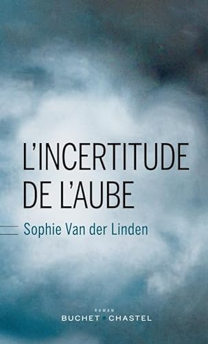 Stock image for L'incertitude de l'aube for sale by GF Books, Inc.