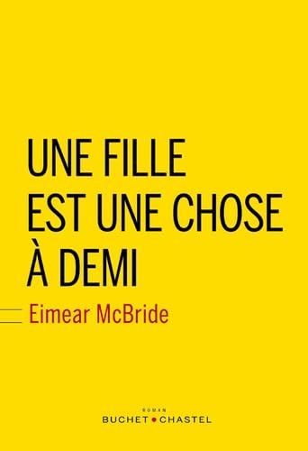 Stock image for Une Fille Est Une Chose à Demi for sale by RECYCLIVRE