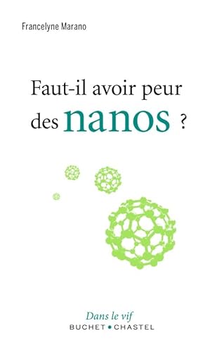 Beispielbild fr Faut-il avoir peur des nanos ? zum Verkauf von Ammareal