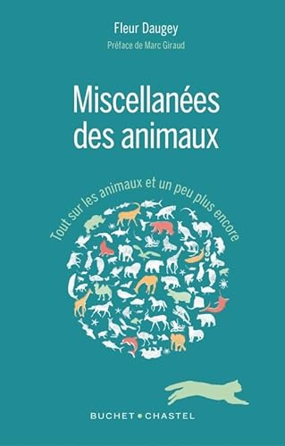 Beispielbild fr Miscellanes des animaux : Tout sur les animaux et un peu plus encore zum Verkauf von medimops