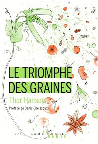 Stock image for Le Triomphe Des Graines for sale by RECYCLIVRE