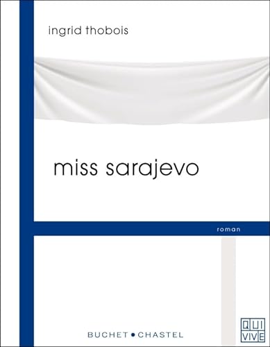 Stock image for Miss Sarajevo (Litt fr qui viv) (French Edition) for sale by Better World Books