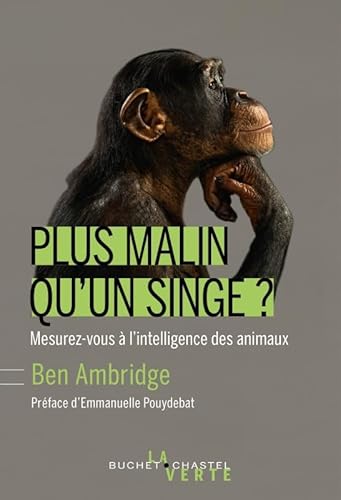 Beispielbild fr Plus malin qu'un singe ? : Mesurez-vous  l'intelligence des animaux zum Verkauf von medimops