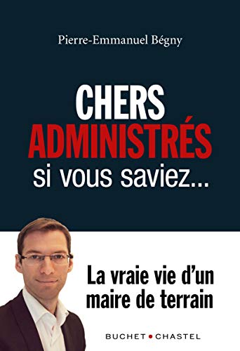 Stock image for Chers administrs, si vous saviez. for sale by Ammareal