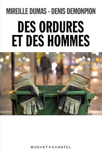 Beispielbild fr Des Ordures Et Des Hommes zum Verkauf von RECYCLIVRE