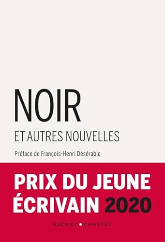 Beispielbild fr Noir : Et Autres Nouvelles : Prix Du Jeune crivain 2020 zum Verkauf von RECYCLIVRE