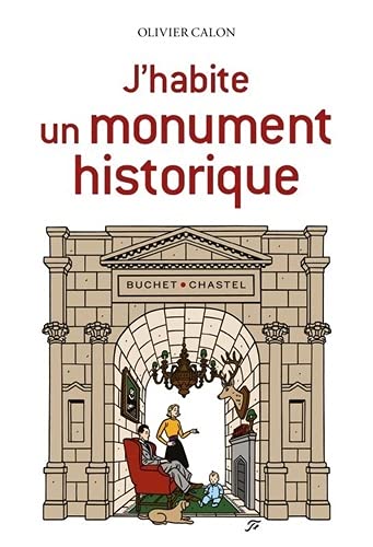 Stock image for J'habite un monument historique for sale by Ammareal