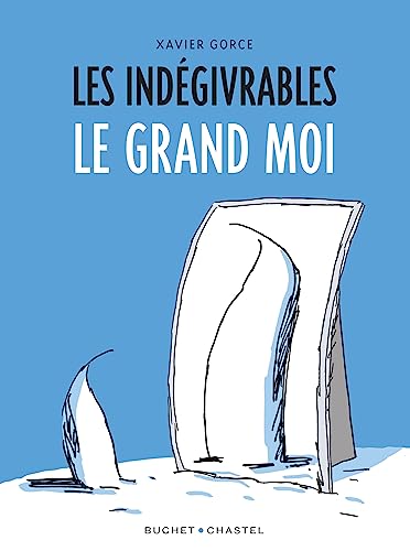 Beispielbild fr Les indégivrables - Le Grand Moi (3) [FRENCH LANGUAGE - Soft Cover ] zum Verkauf von booksXpress