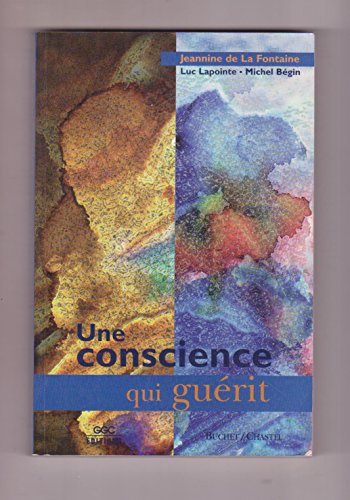 Beispielbild fr Une Conscience Qui Gurit zum Verkauf von RECYCLIVRE