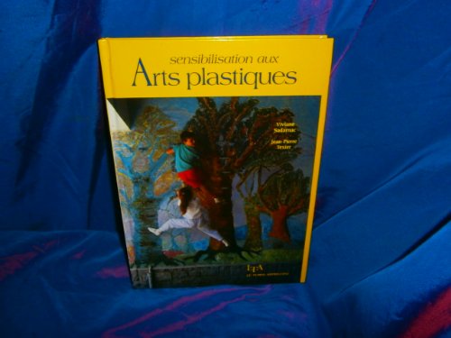 Beispielbild fr Sensibilisation Aux Arts Plastiques zum Verkauf von RECYCLIVRE