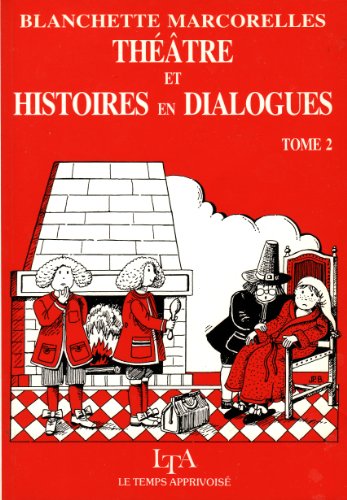 Théâtre et histoires en dialogues