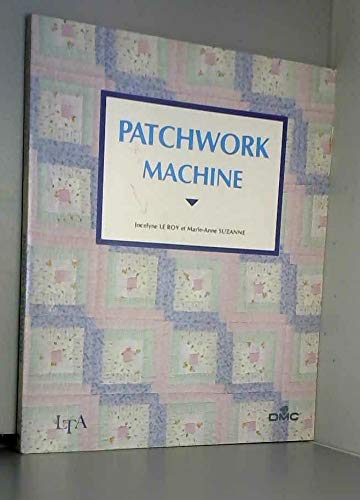 Beispielbild fr Patchwork machine zum Verkauf von Ammareal