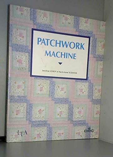 Stock image for Patchwork machine for sale by Ammareal