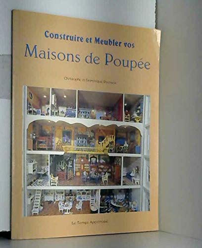 Beispielbild fr Construire et meubler les maisons de poupes zum Verkauf von Librairie l'Aspidistra